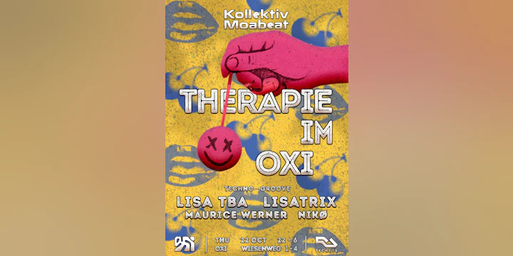 THERAPIE IM OXI - Weil Tanzen hilft w/ lisa tba, Lisatrix, Maurice Werner, NIKØ