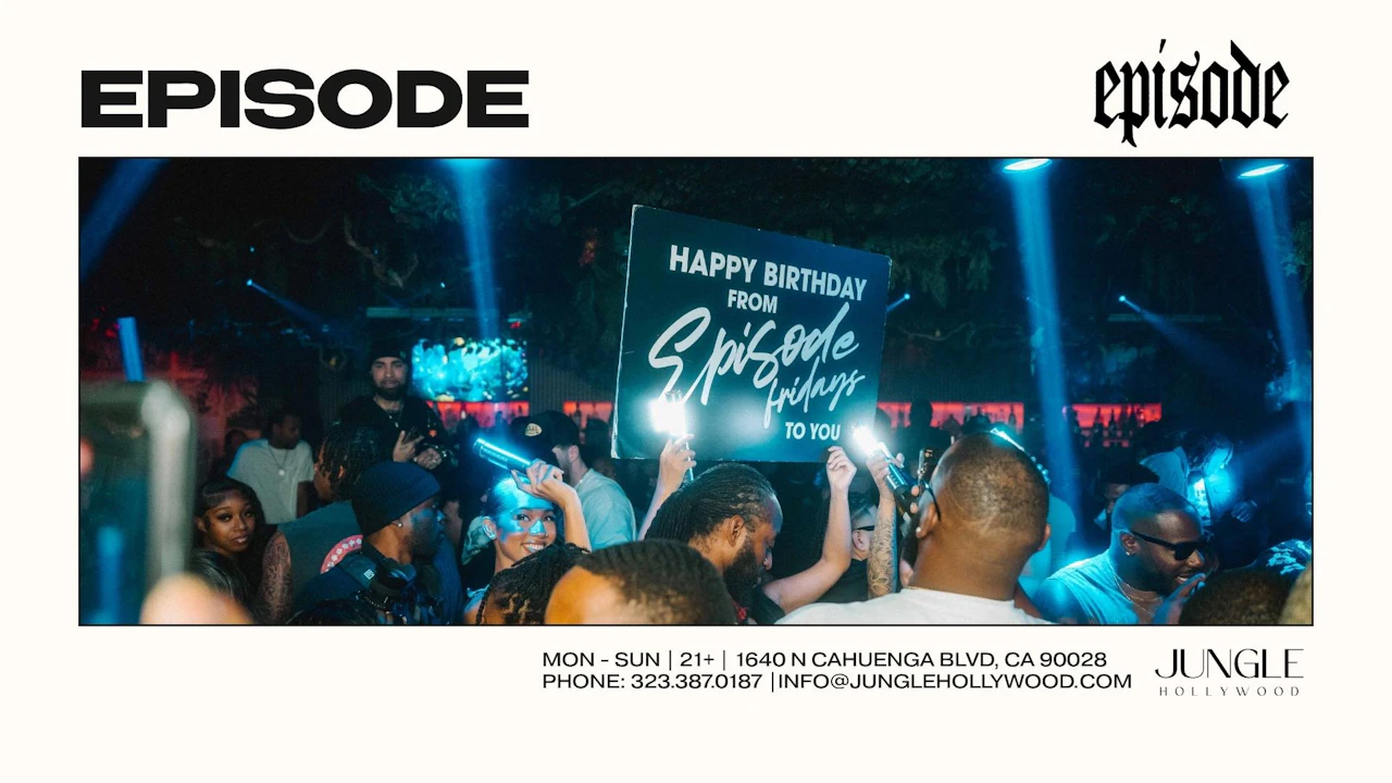 Episode Fridays @Junglehollywood