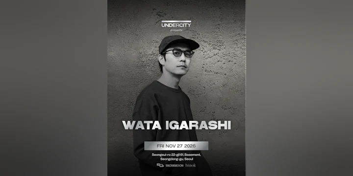 UNDERCITY presents Wata Igarashi