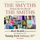 The Smyths (The Smiths Tribute – UK) + Special Guest Billy Blagg (Billy Bragg Tribute - UK)