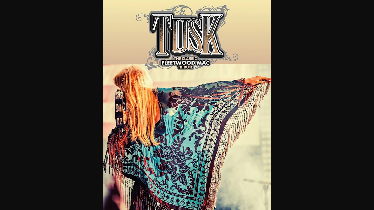 Tusk: The Classic Fleetwood Mac Tribute