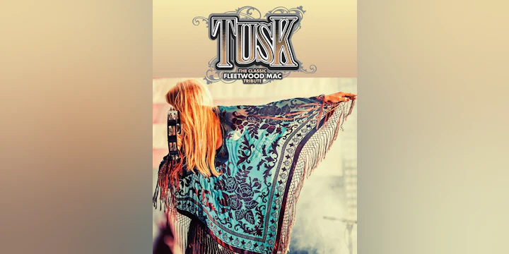 Tusk: The Classic Fleetwood Mac Tribute