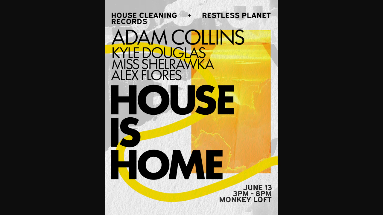 HCR & RP present House Is Home featuring Adam Collins