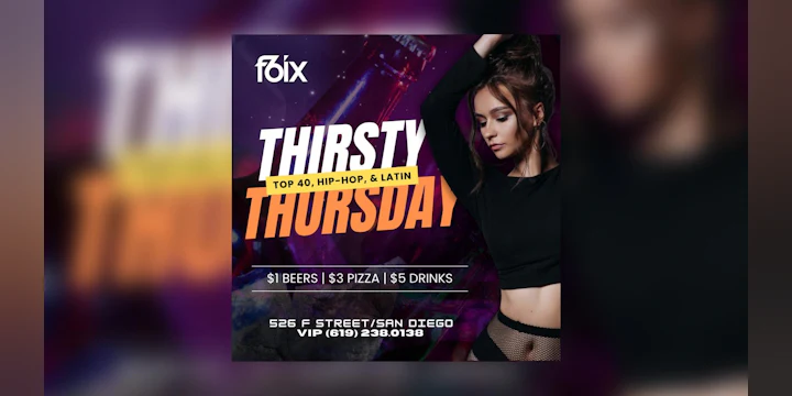 Thirsty Thursdays at F6ix | June 4th Event