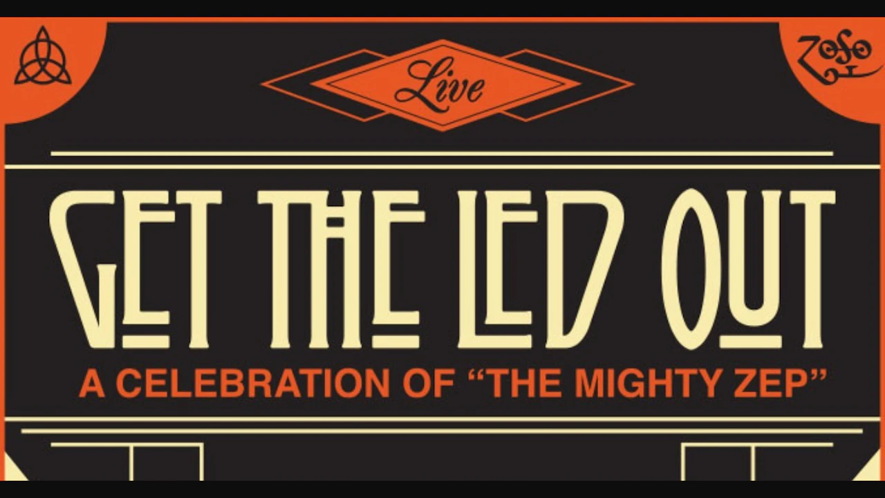 Get The Led Out (21+ Event)
