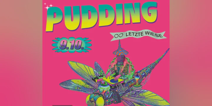 Pudding ∞ Letzte Wiese × Transcendænce