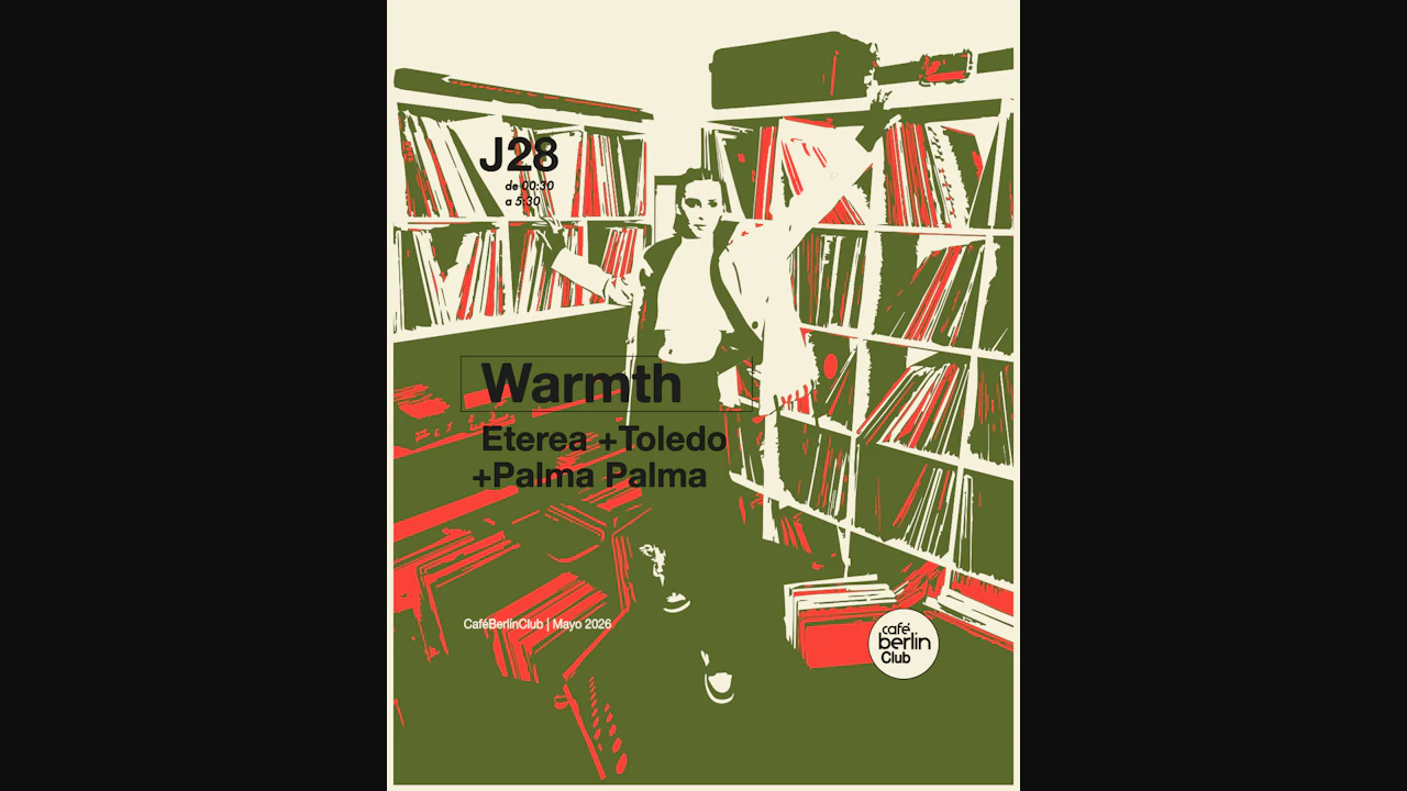 Warmth · Etérea, Toledo, Palma Palma