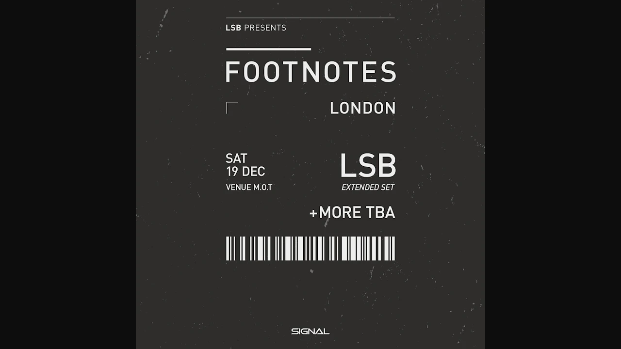 footnotes presents: LSB (Extended Set) & Special Guests