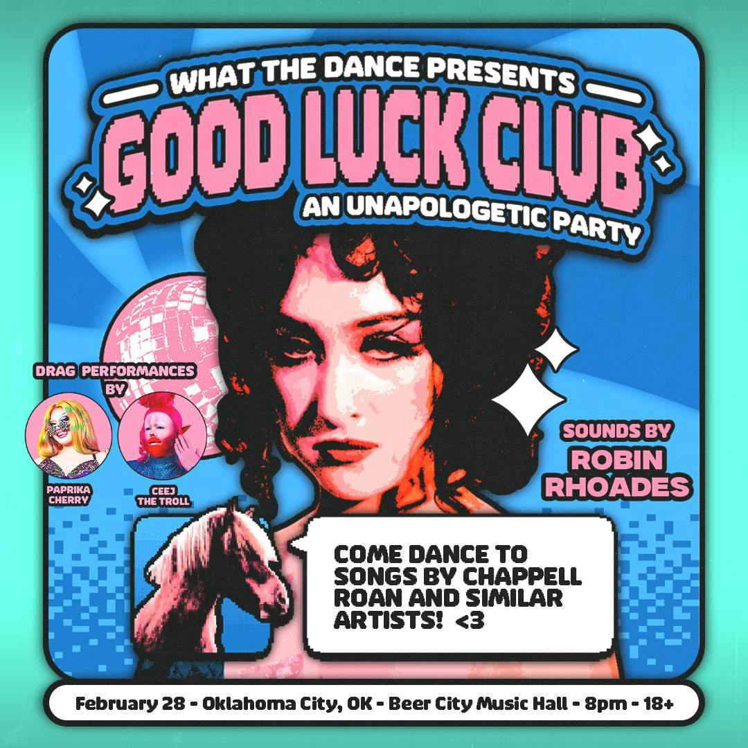 Good Luck Club - an Unapologetic Dance Party