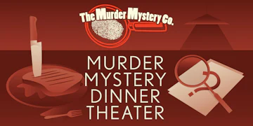 Murder Mystery Dinner Theater