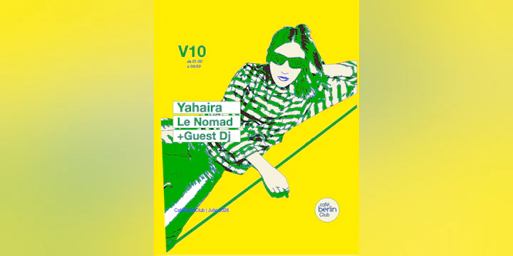 Yahaira + Le Nomad + Guest DJ