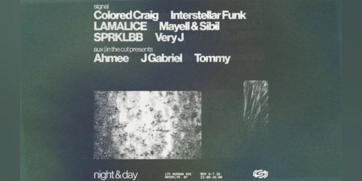 Night & Day:Colored Craig, Interstellar Funk, LAMALICE,+more