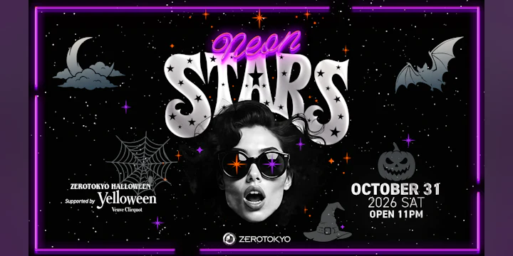 Zerotokyo Halloween Day2 'Neon Stars Supported By Veuve Clicquot Yelloween'