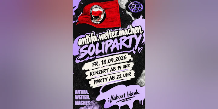 Antifa.Weiter.Machen. Soliparty