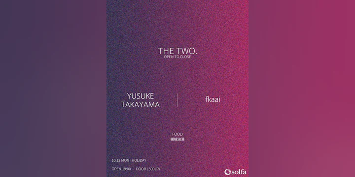 The Two. - Yusuke Takayama / Fkaai