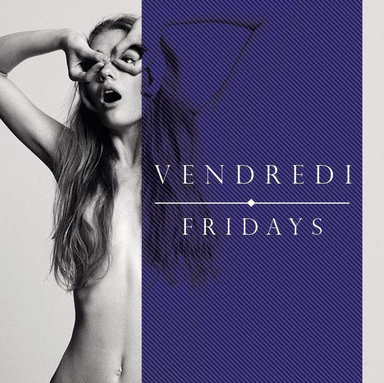 Les vendredis/Fridays