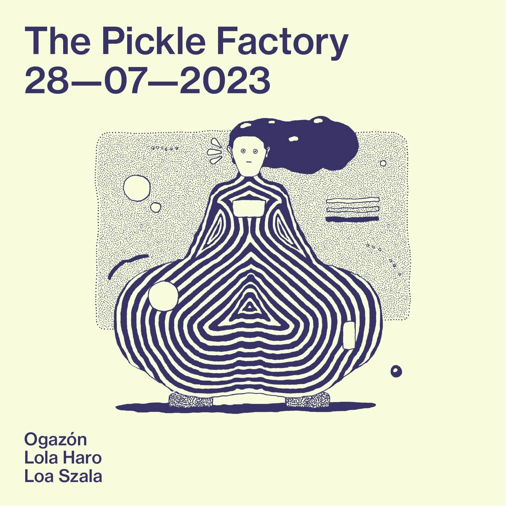 Ogazón, Lola Haro, Loa Szala at The Pickle Factory Friday, Jul 28