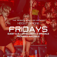 Heights Social Fridays
