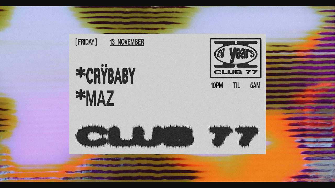 Fridays at 77: Crÿbaby, Maz
