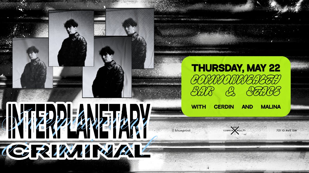 Interplanetary Criminal at Commonwealth - Thursday, May 22 2025 | Discotech