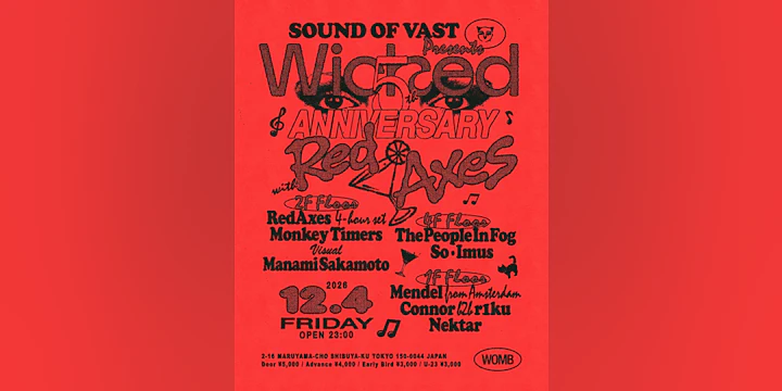 Wicked 5th Anniversary with Red Axes 4-hour Set (House / Disco)