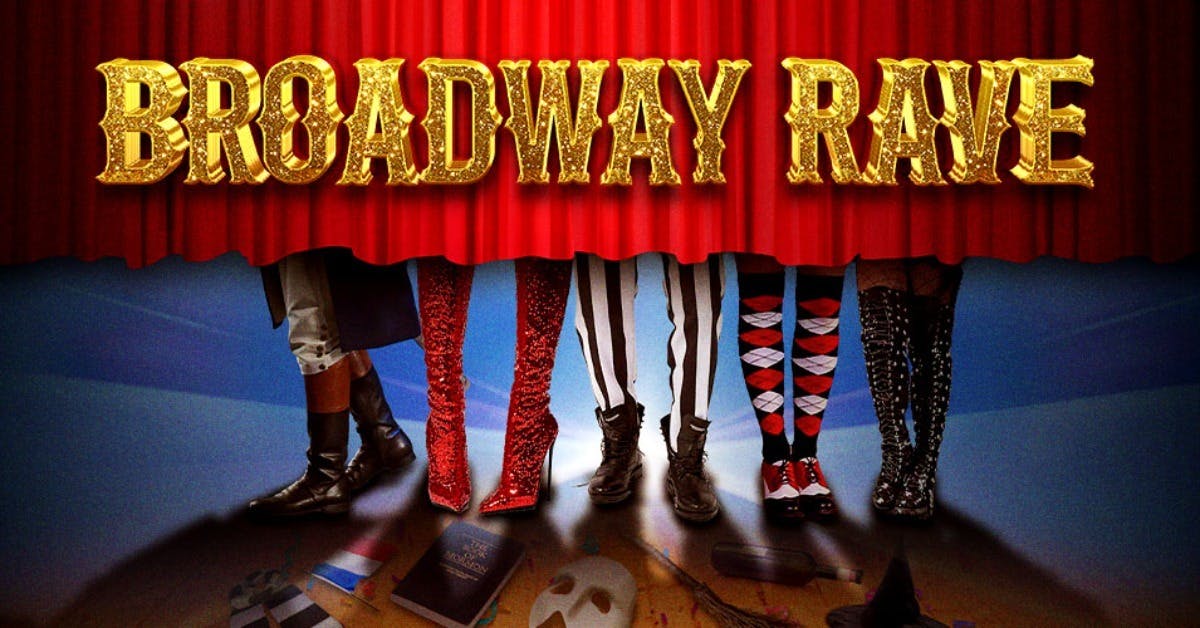 Broadway Rave