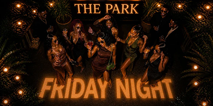The Park On Friday!