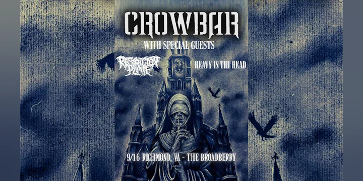 Crowbar w/ Restrictor Plate and Heavy is the Head