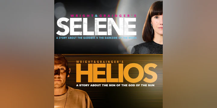 Wright&grainger's Helios & Selene