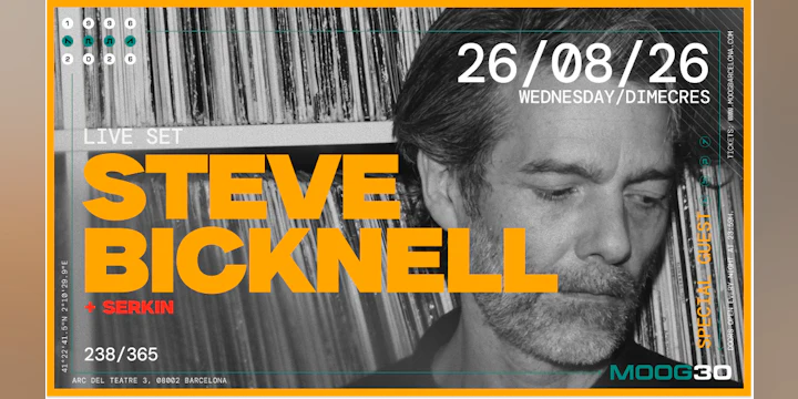 Steve Bicknell + Serkin (Live Set)