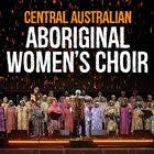 Central Australian Aboriginal Women’s Choir at Brunswick Ballroom - Monday, Mar 24 2025 | Discotech