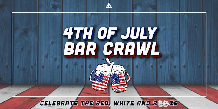 4th of July Austin Bar Crawl