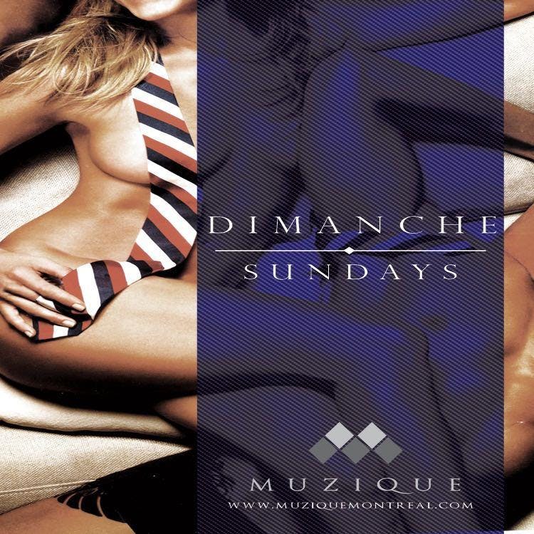 Les Dimanches/Sundays at Muzique Montreal - Sunday, Mar 2 2025 | Discotech