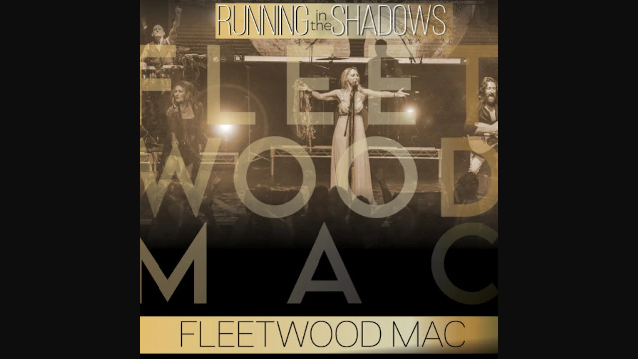 RUNNING IN THE SHADOWS - The Australian Fleetwood Mac Show