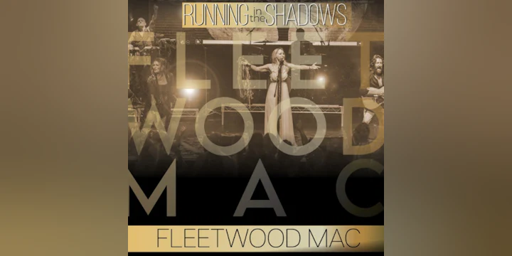 RUNNING IN THE SHADOWS - The Australian Fleetwood Mac Show