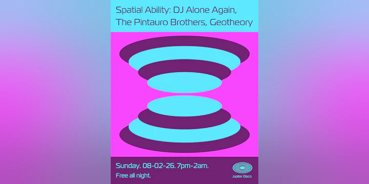Spatial Ability: DJ Alone Again, The Pintauro Brothers, GEOTHEORY
