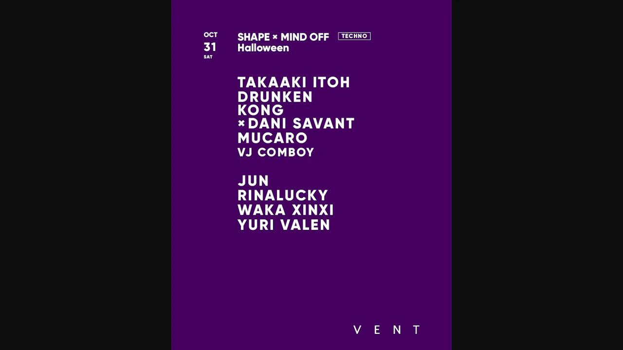 Takaaki Itoh / Shape × Mind Off Halloween