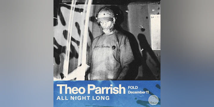 Labyrinth presents: Theo Parrish All Night Long