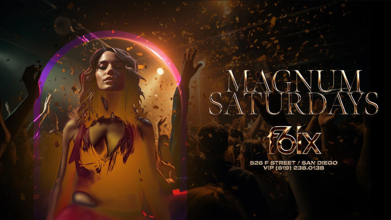 Magnum Saturdays at F6ix | April 25th Event