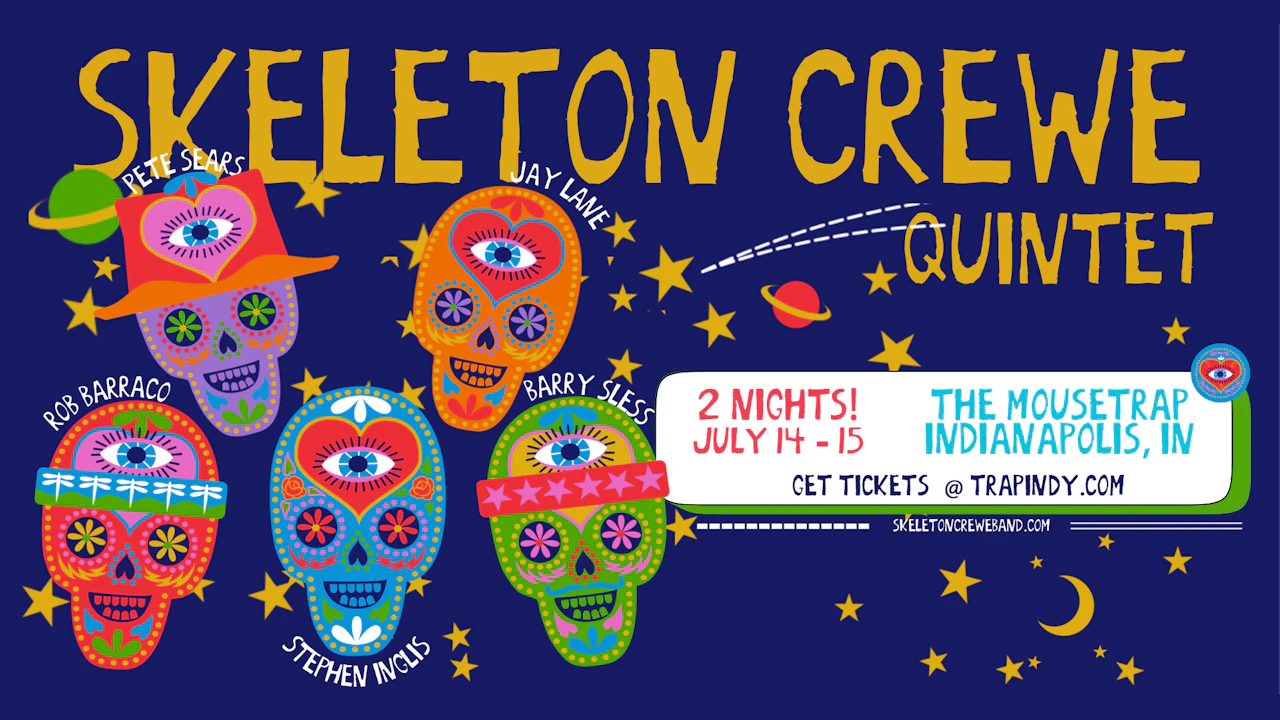 Skeleton Crewe - NIGHT 2