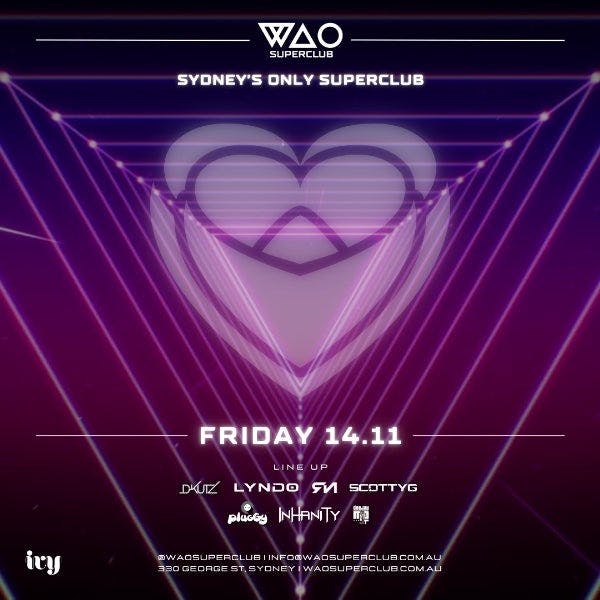 Fri 14 Nov - Wao Superclub @ Ivy