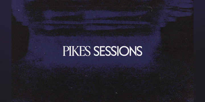 Pikes Sessions