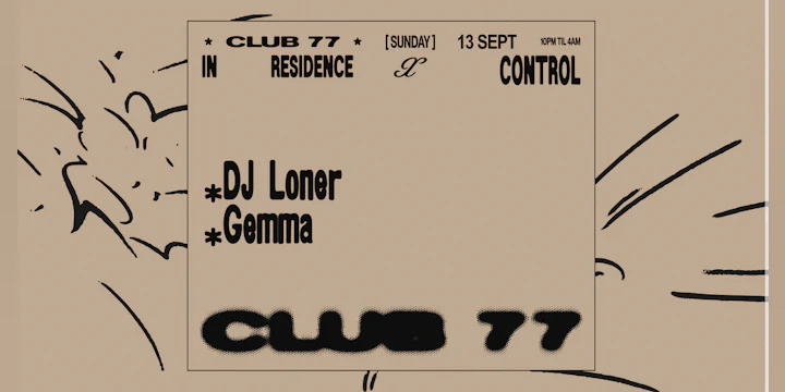 77 x Control: DJ LONER, Gemma