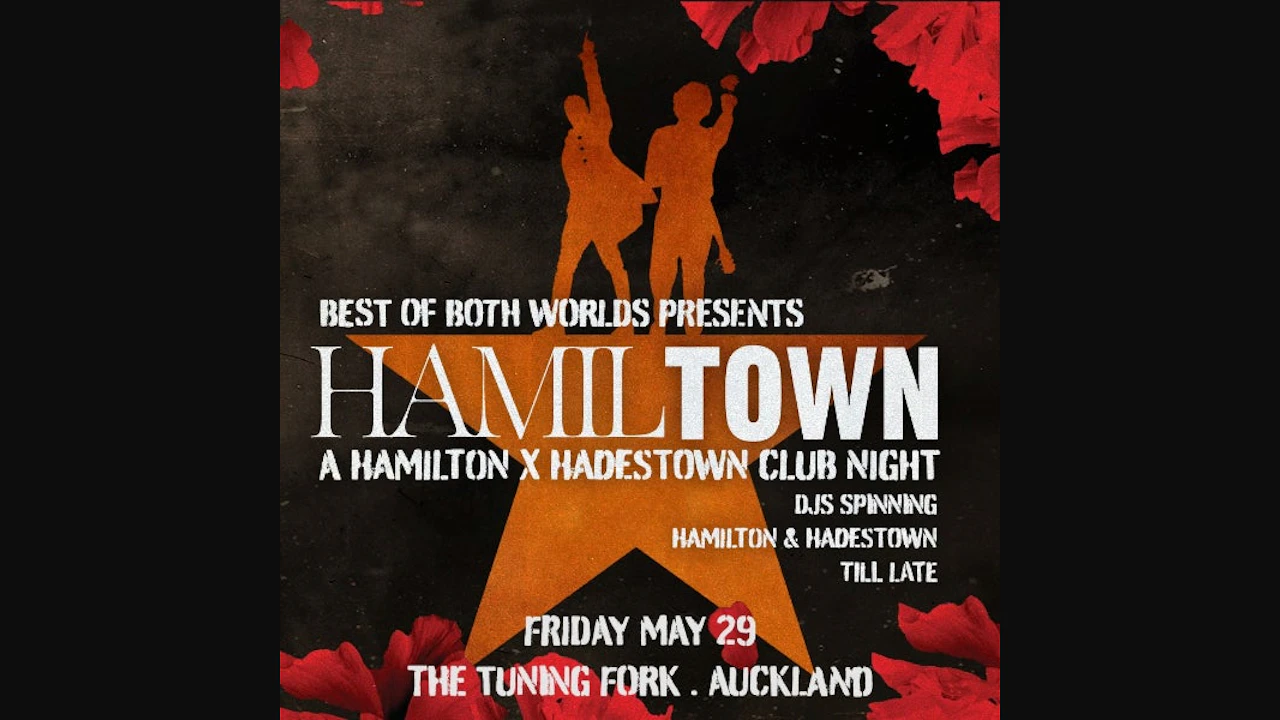 HamilTown: Hamilton vs Hadestown Club Night - Auckland