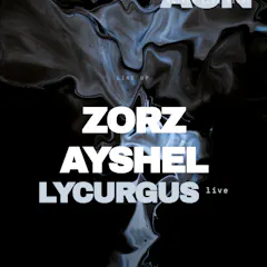 ACN With Zorz // Ayshel // LYCURGUS (Live)