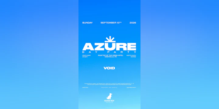 Azure Day Party Nashville September 13th - Void