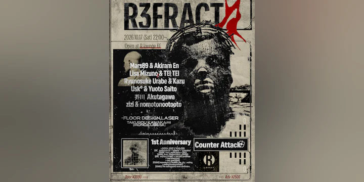 R3FRACT presents: 1st Anniversary & Counter Attack