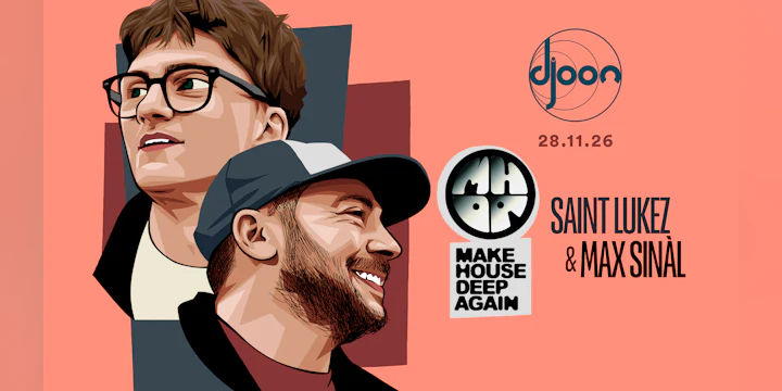 Make House Deep Again: Saint Lukez & Max Sinàl