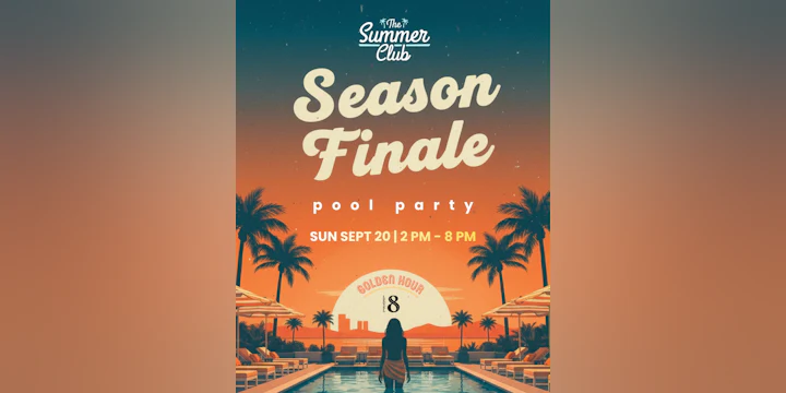 Summer Club LA: Season Finale Pool Party