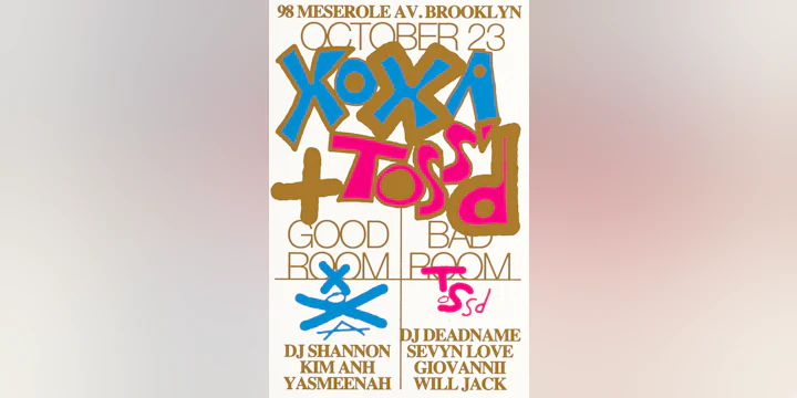 XOXA + Tossd ft DJ Shannon, Kim Anh, YASMEENAH, DJ DEADNAME, Sevyn Love, Giovannii, Will Jack